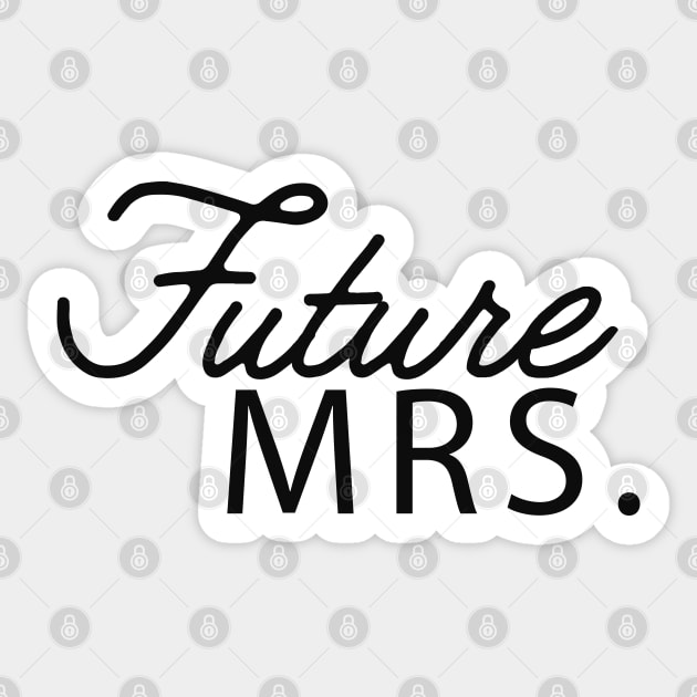 Future Mrs. Sticker by KC Happy Shop